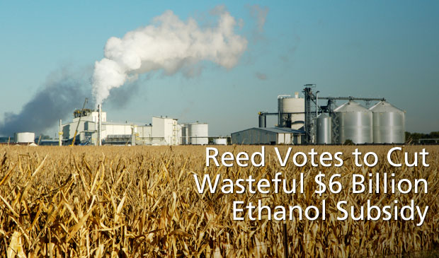Reed Votes to Cut Wasteful $6 Billion Ethanol Subsidy
